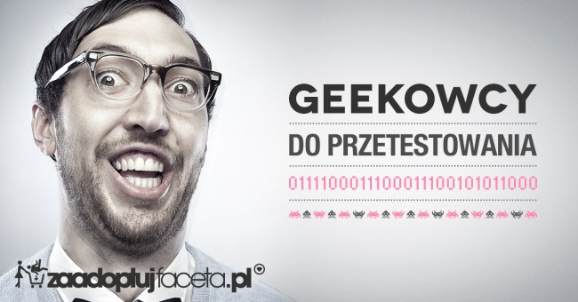 Geekowcy-ZaadoptujFaceta.pl