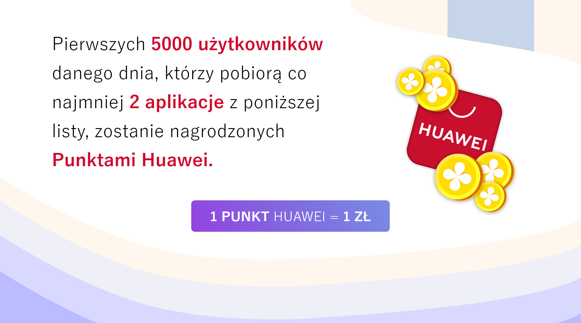 Huawei „Pobieraj i wygrywaj” class="wp-image-1129066" 