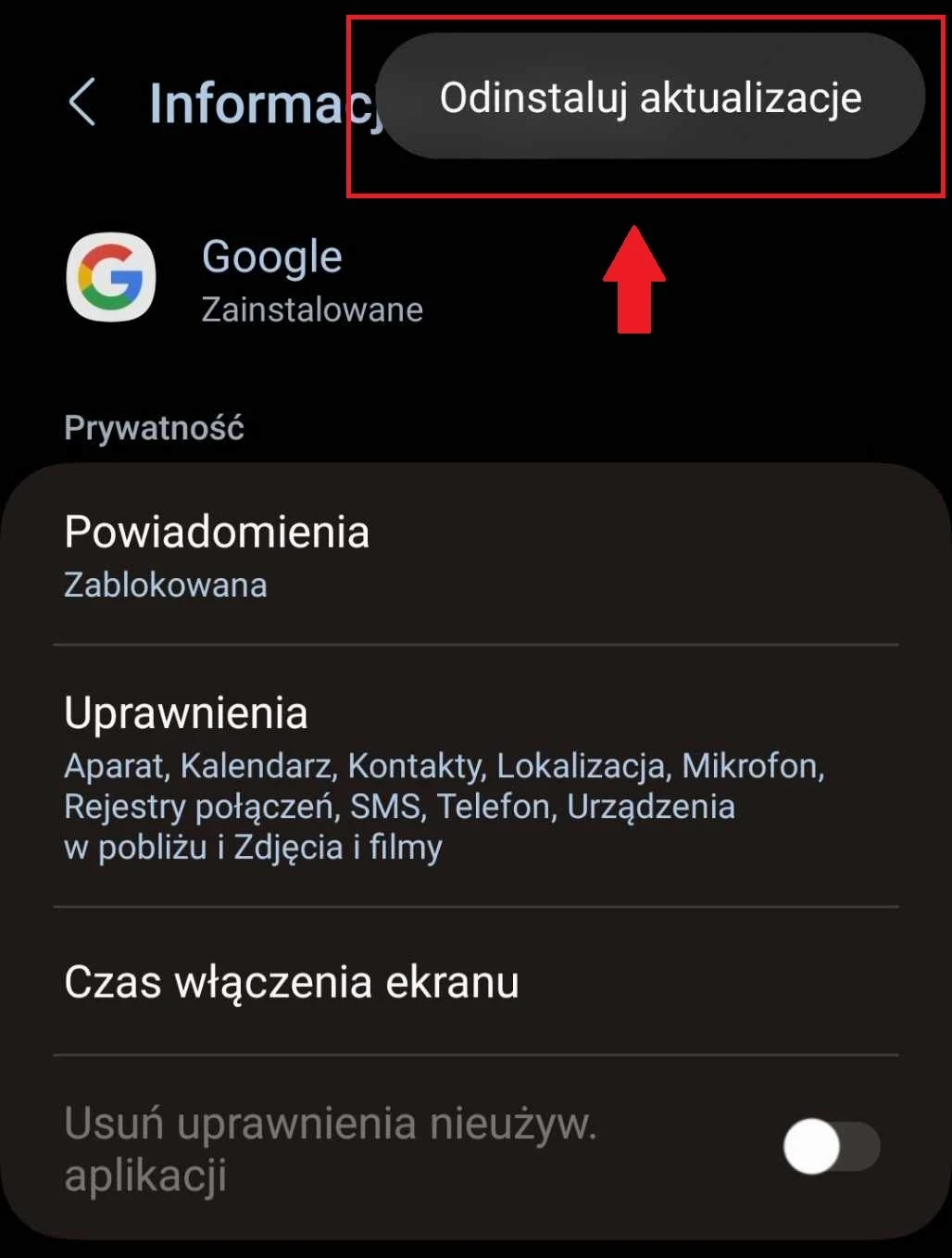 W prawym górnym rogu kliknij na trzy kropki. Pojawi się opcja "Odinstaluj aktualizacje" - wybierz ją