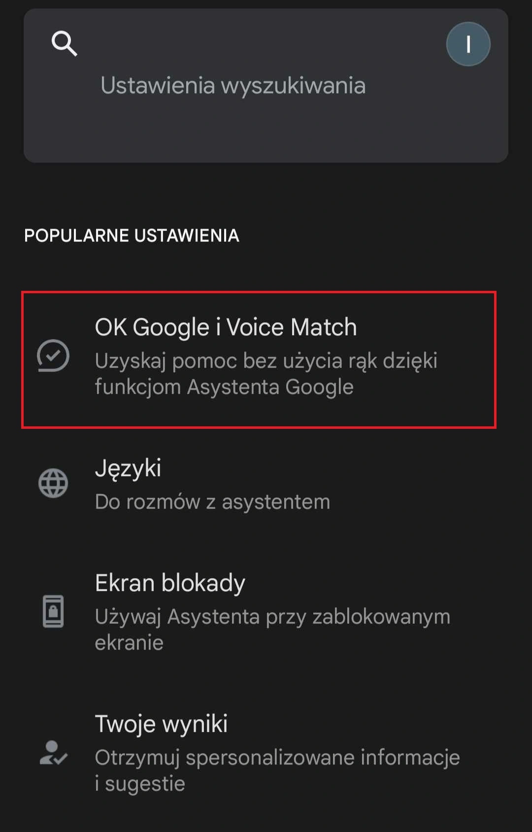 Wybierz ustawienia "Ok Google i Voice Match" 