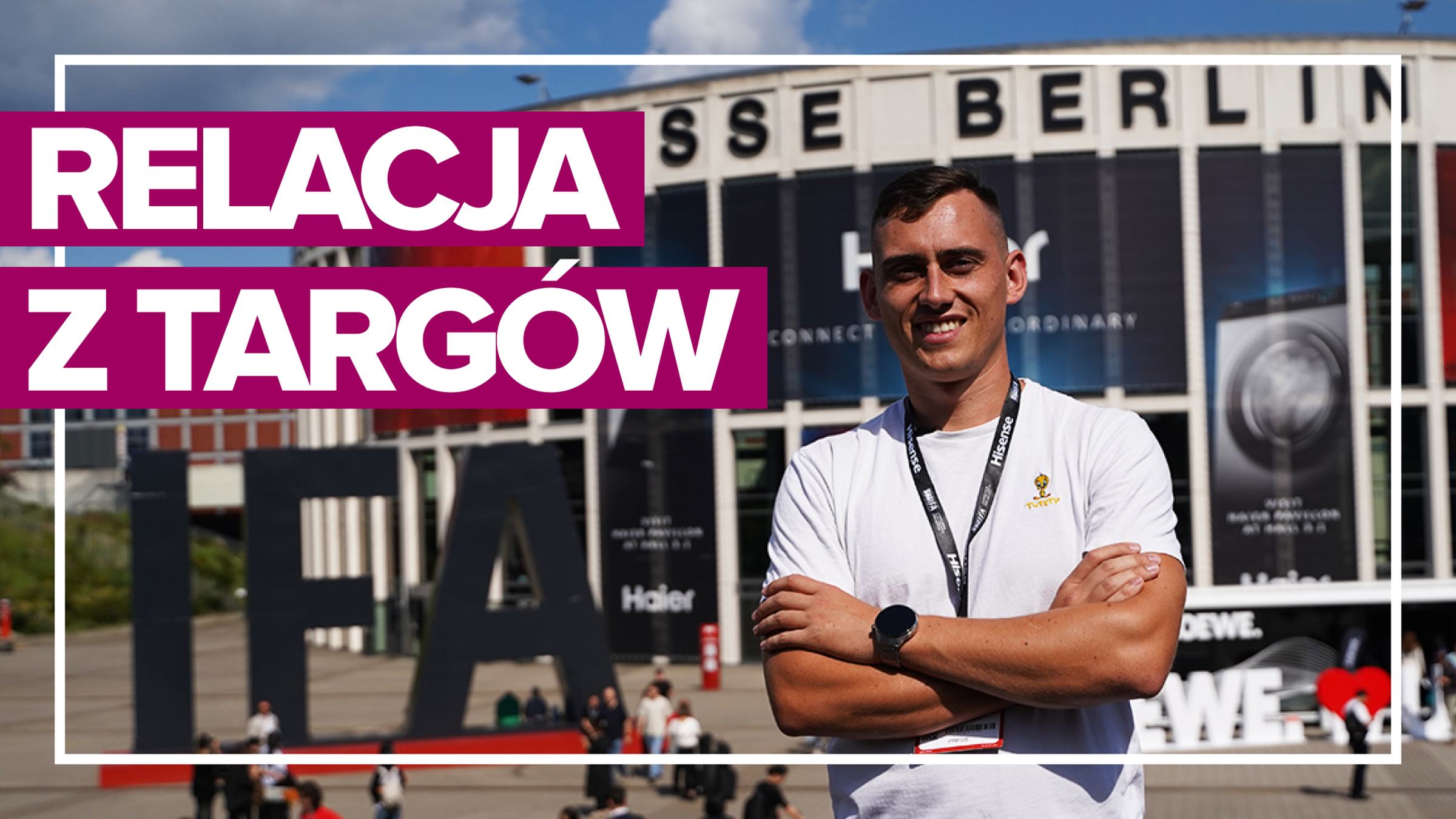 IFA 2023: czy warto było jechać? CIEKAWE PEREŁKI [WIDEO]