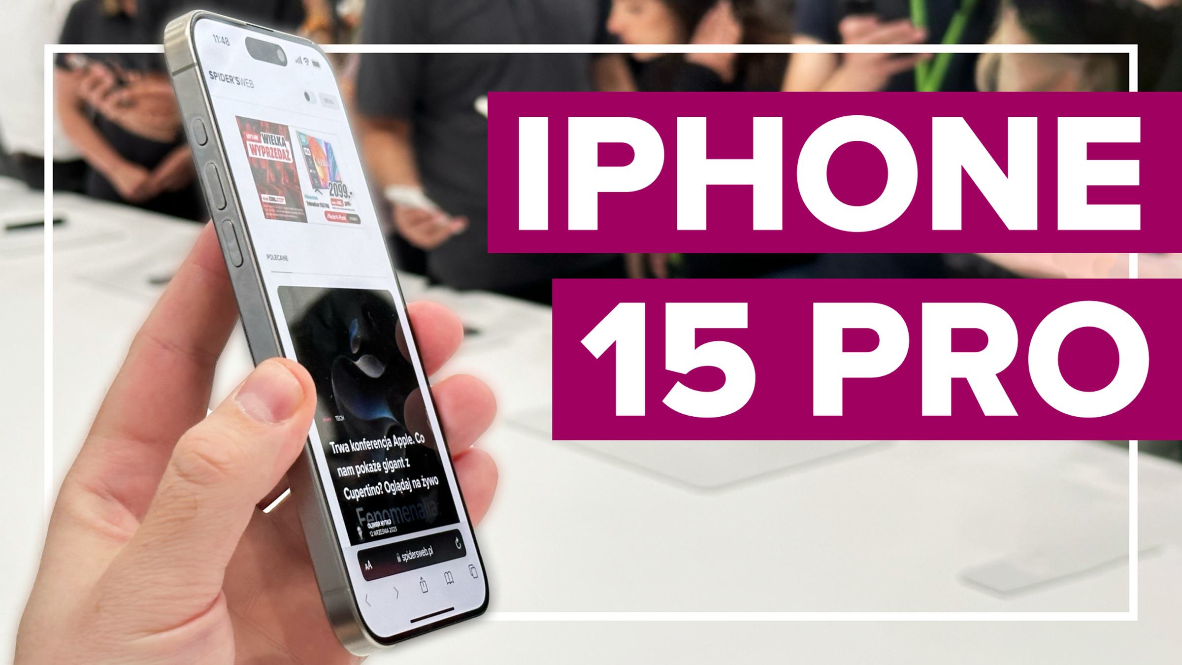 IPHONE 15 i 15 Pro w RĘKACH Spider&#8217;s Web. USB-C i niższa cena [WIDEO]