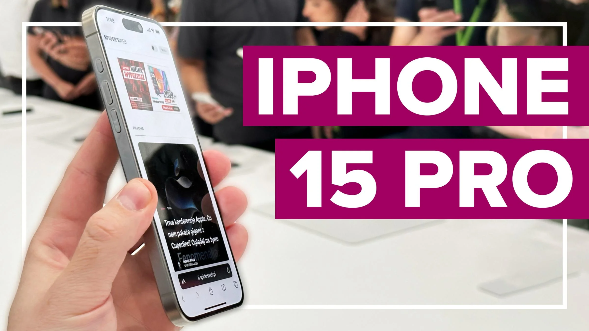 IPHONE 15 i 15 Pro w RĘKACH Spider&#8217;s Web. USB-C i niższa cena [WIDEO]