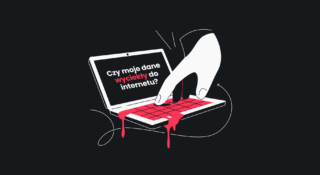 Czy twoje dane wyciekły do internetu? Łatwo to sprawdzisz dzięki temu narzędziu