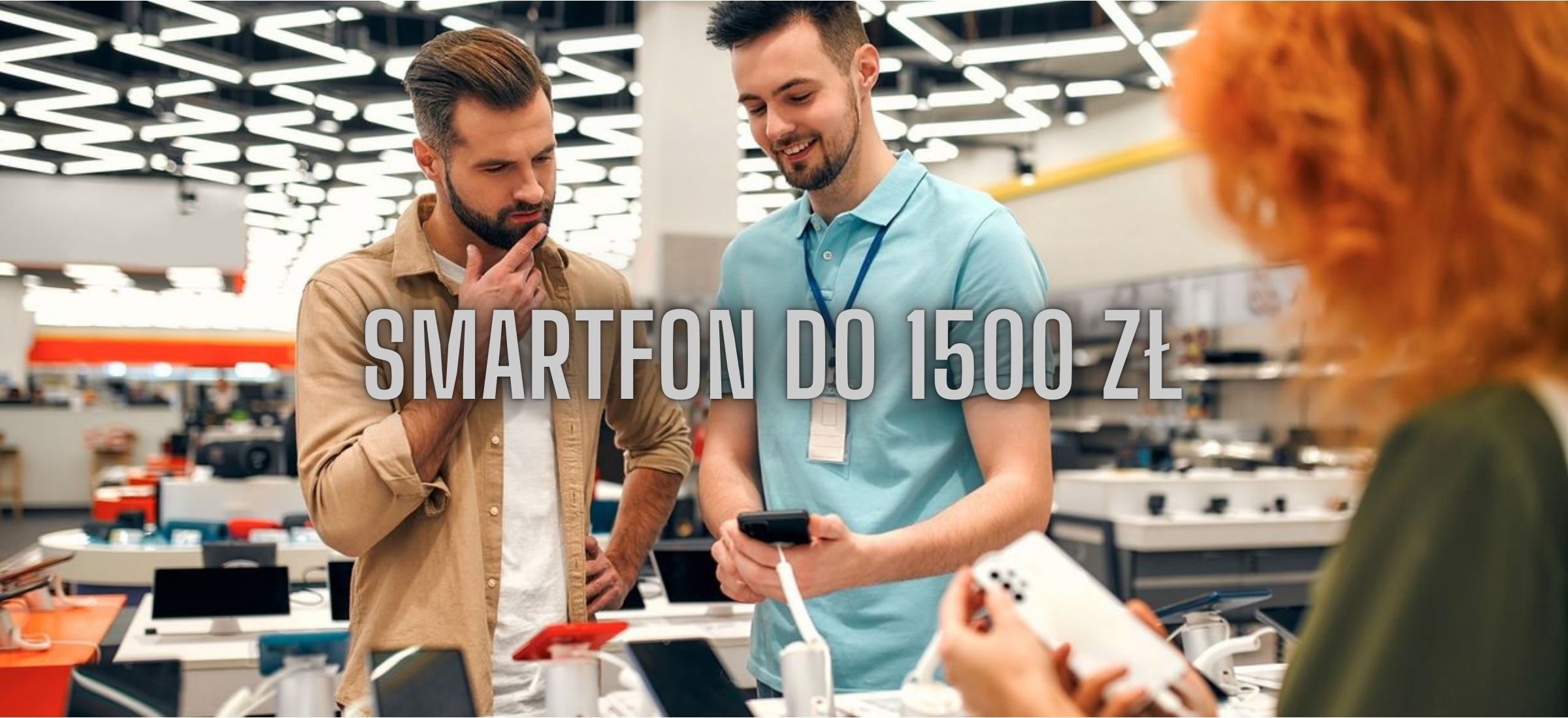 Jaki smartfon do 1500 zł w 2025 roku? Wybraliśmy 5 najlepszych telefonów