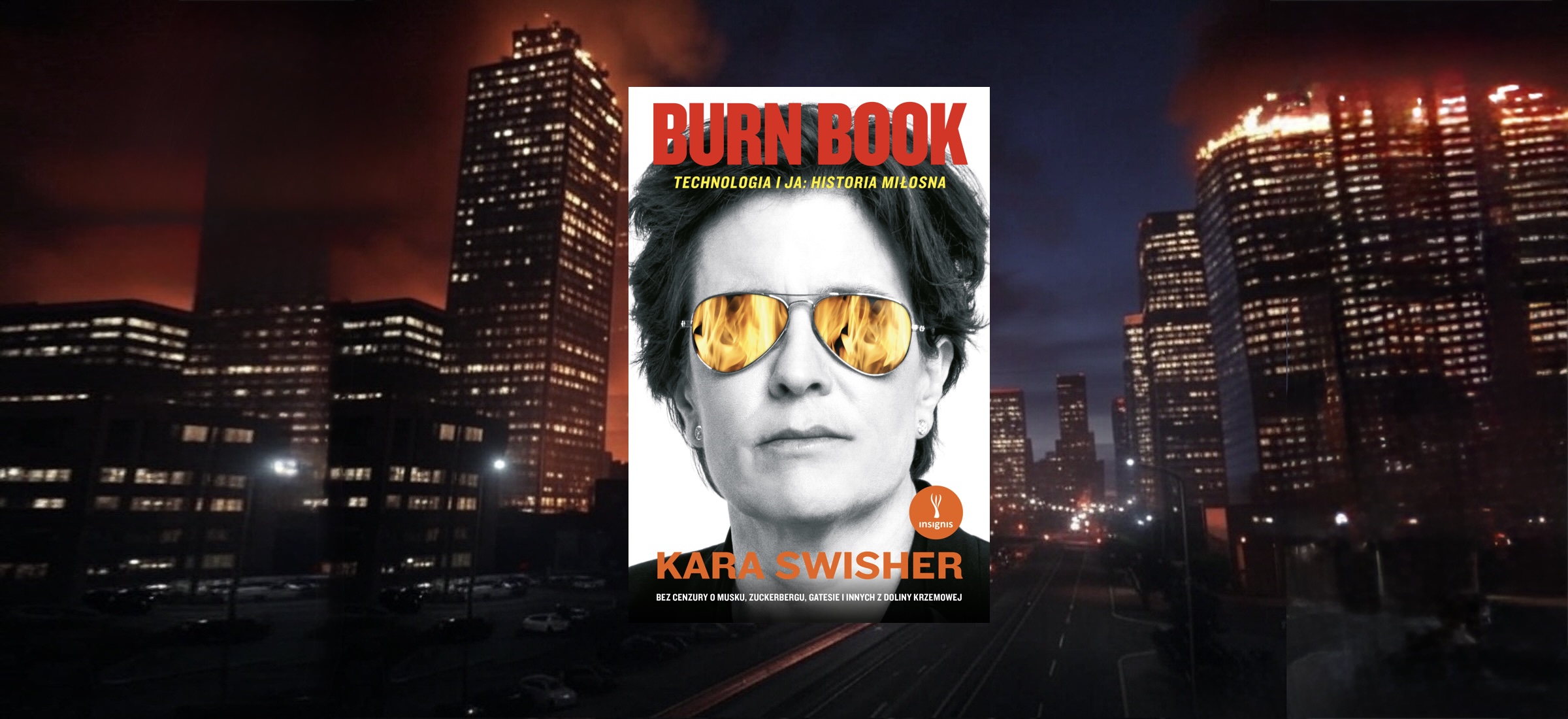 burn-book-technologia-i-ja-historia-milosna-kara-swisher-ksiazka