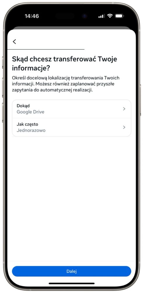 Wybrałem jednorazowy transfer i usługę Google Drive