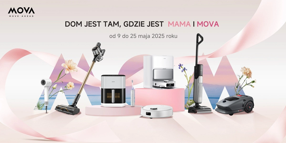 Zbliża się Dzień Matki. Pozwól swojej odpocząć, a sprzątaniem niech zajmie się robot MOVA