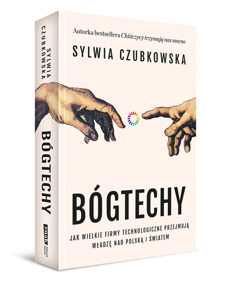 Okładka książki “Bóg techy. Jak wielkie firmy technologiczne przejmują władzę nad Polską i światem”. Fot. Materiały prasowe Wydawnictwo Znak Literanova 
