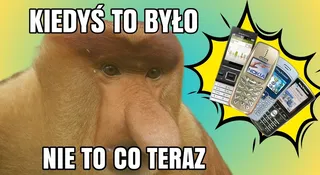 Kiedyś to było, nie to co teraz