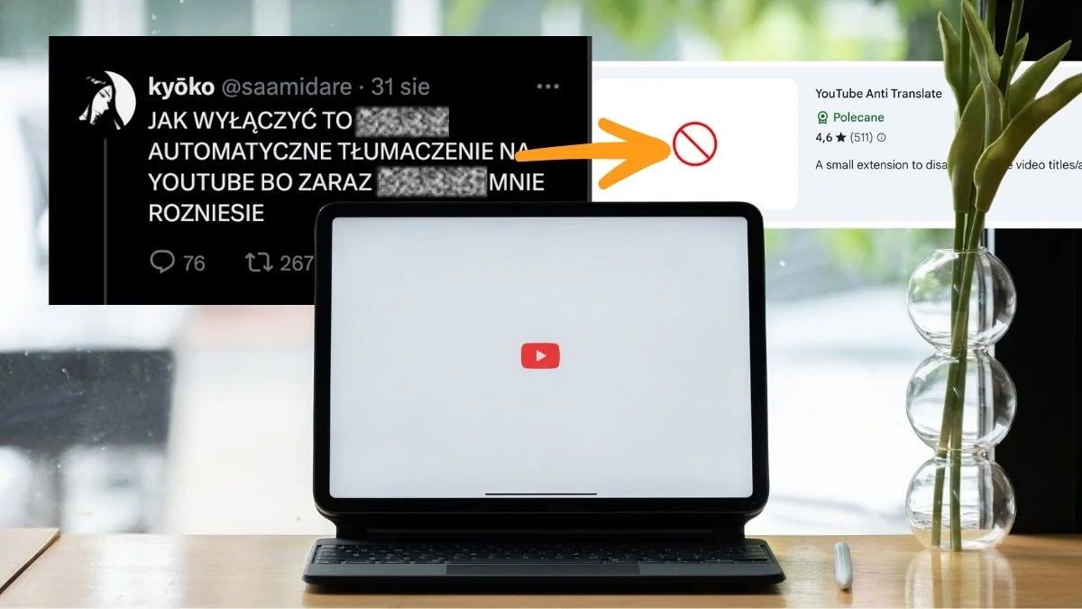 YouTube wciska ci automatyczne tłumaczenia? Wyłącz je w 30 sekund