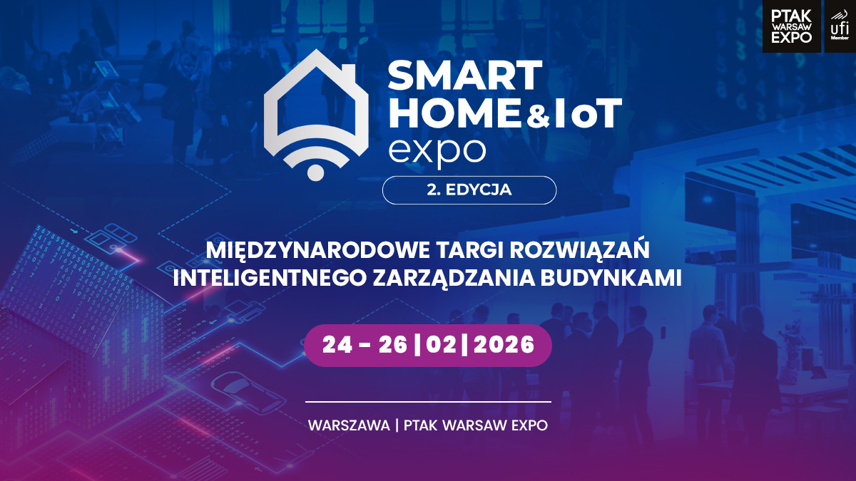 Smart Home Expo 2026. Przyszłość inteligentnych technologii w jednym miejscu