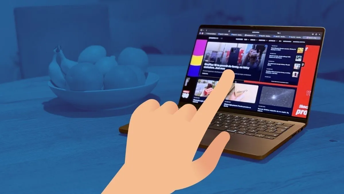 Będziesz dotykać ekran MacBooka. Szykuj ściereczkę na odciski