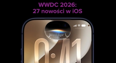 27 nowości iOS 27. Apple nie wszystkim się chwalił, a powinien