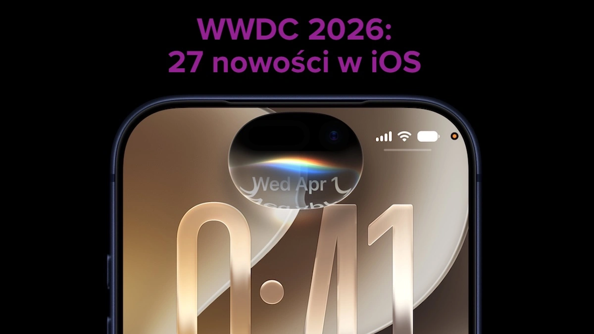apple-wwdc-2026-iphone-lista-wszystkie-nowosci-ios-27