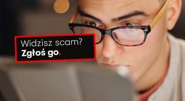 Widzisz reklamę - oszustwo? Oto jak ją zgłosić przez ScamWatch Rafała Brzoski