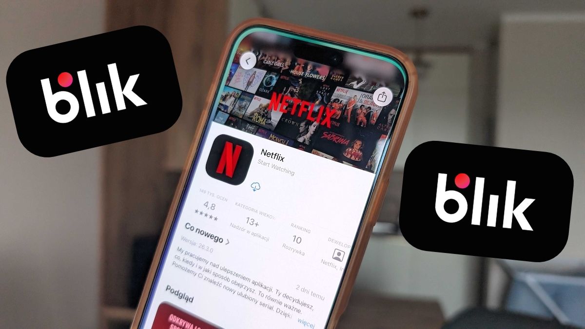 BLIK wchodzi na Netflixa, ale inaczej. Wreszcie uwolnisz się od karty płatniczej